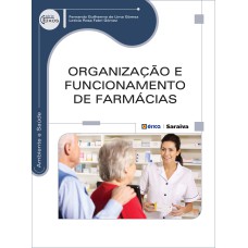 ORGANIZAÇÃO E FUNCIONAMENTO DE FARMÁCIAS