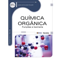 QUÍMICAO ORGÂNICA - FUNÇÕES E ISOMERIA