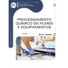 PROCESSAMENTO QUÍMICO DE FILMES E EQUIPAMENTOS