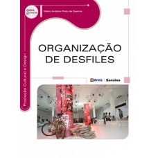 ORGANIZAÇÃO DE DESFILES