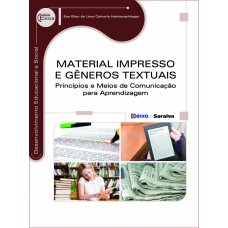 MATERIAL IMPRESSO E GÊNEROS TEXTUAIS - PRINCÍPIOS E MEIOS DE COMUNICAÇÃO PARA APRENDIZAGEM