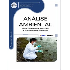 ANÁLISE AMBIENTAL - GERENCIAMENTO DE RESÍDUOS E TRATAMENTO DE EFLUENTES