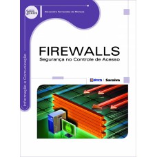 FIREWALLS: SEGURANÇA NO CONTROLE DE ACESSO