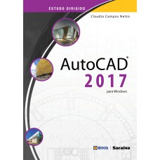 ESTUDO DIRIGIDO: AUTOCAD 2017 PARA WINDOWS