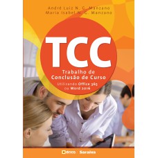 TRABALHO DE CONCLUSÃO DE CURSO - UTILIZANDO OFFICE 365 OU WORD 2016