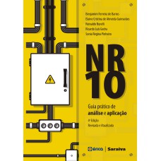 NR-10: GUIA PRÁTICO DE ANÁLISE E APLICAÇÃO