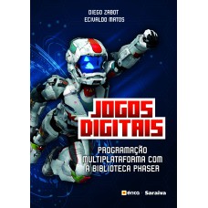 JOGOS DIGITAIS - PROGRAMAÇÃO MULTIPLATAFORMA COM A BIBLIOTECA PHASER