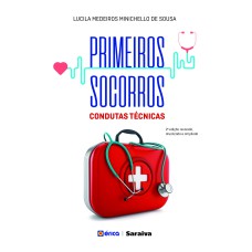 PRIMEIROS SOCORROS - CONDUTAS TÉCNICAS