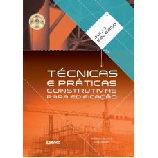 TÉCNICAS E PRÁTICAS CONSTRUTIVAS PARA EDIFICAÇÃO