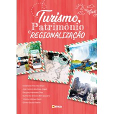 TURISMO, PATRIMÔNIO E REGIONALIZAÇÃO