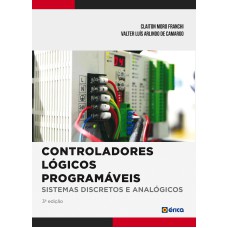 CONTROLADORES LÓGICOS PROGRAMÁVEIS: SISTEMAS DISCRETOS