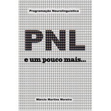 PNL - E UM POUCO MAIS