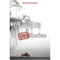 CRENCAS E DESILUSOES