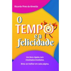 O tempo e a felicidade