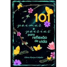 101 poemas e poesias para reflexão de vida