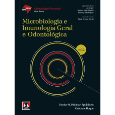 MICROBIOLOGIA E IMUNOLOGIA GERAL E ODONTOLÓGICA: VOLUME 2