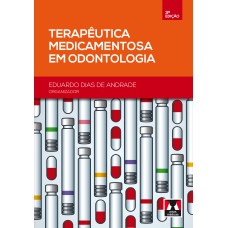 TERAPÊUTICA MEDICAMENTOSA EM ODONTOLOGIA