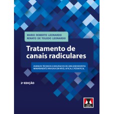 TRATAMENTO DE CANAIS RADICULARES: AVANÇOS TECNOLÓGICOS E BIOLÓGICOS DE UMA ENDODONTIA MINIMAMENTE INVASIVA EM NÍVEL APICAL E PERIAPICAL