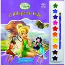 TINKER BELL - O REFUGIO DAS FADAS - AQUARELA DISNEY