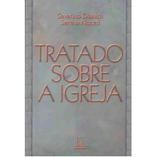 TRATADO SOBRE A IGREJA