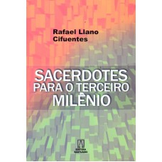 SACERDOTES PARA O TERCEIRO MILENIO