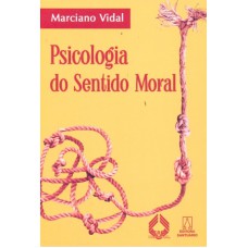 PSICOLOGIA DO SENTIDO MORAL