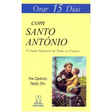 ORAR 15 DIAS COM SANTO ANTÔNIO