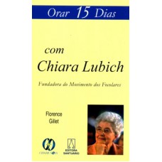 ORAR 15 DIAS COM CHIARA LUBICH