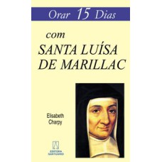 ORAR 15 DIAS COM SANTA LUÍSA DE MARILLAC