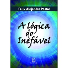 LOGICA DO INEFAVEL, A  - 1ª