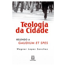 TEOLOGIA DA CIDADE