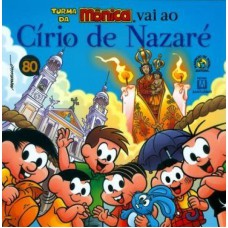 TURMA DA MÔNICA VAI AO CÍRIO DE NAZARÉ