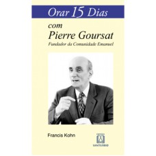 ORAR 15 DIAS COM PIERRE GOURSAT