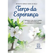 TERÇO DA ESPERANÇA