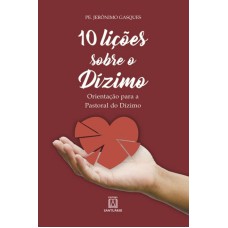 10 LIÇÕES SOBRE O DÍZIMO