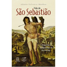 VIDA DE SÃO SEBASTIÃO