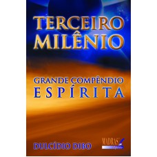 TERCEIRO MILENIO - GRANDE COMPENDIO ESPIRITA - 1