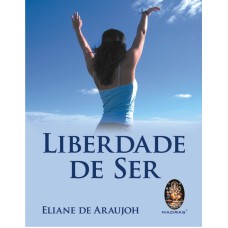 LIBERDADE DE SER - 1