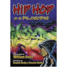 HIP HOP E A FILOSOFIA - 1