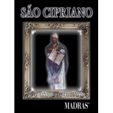 São Cipriano: o legítimo