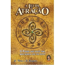 A LEI DA ATRAÇÃO