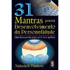 31 MANTRAS PARA DESENVOLVIMENTO DA PERSONALIDADE