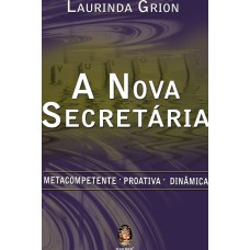 A NOVA SECRETÁRIA