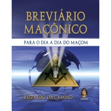 Breviário maçônico: para o dia a dia do maçom