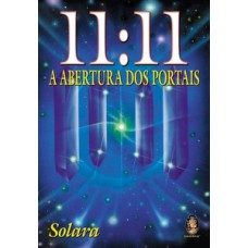 11:11 A Abertura dos Portais