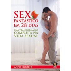 SEXO FANTÁSTICO EM 28 DIAS