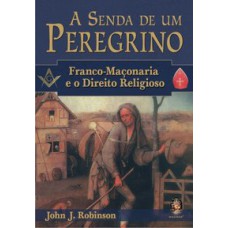 A SENDA DE UM PEREGRINO