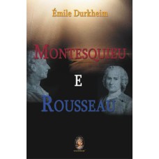 MONTESQUIEU E ROUSSEAU