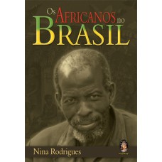 OS AFRICANOS NO BRASIL