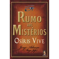 RUMO AOS MISTÉRIOS